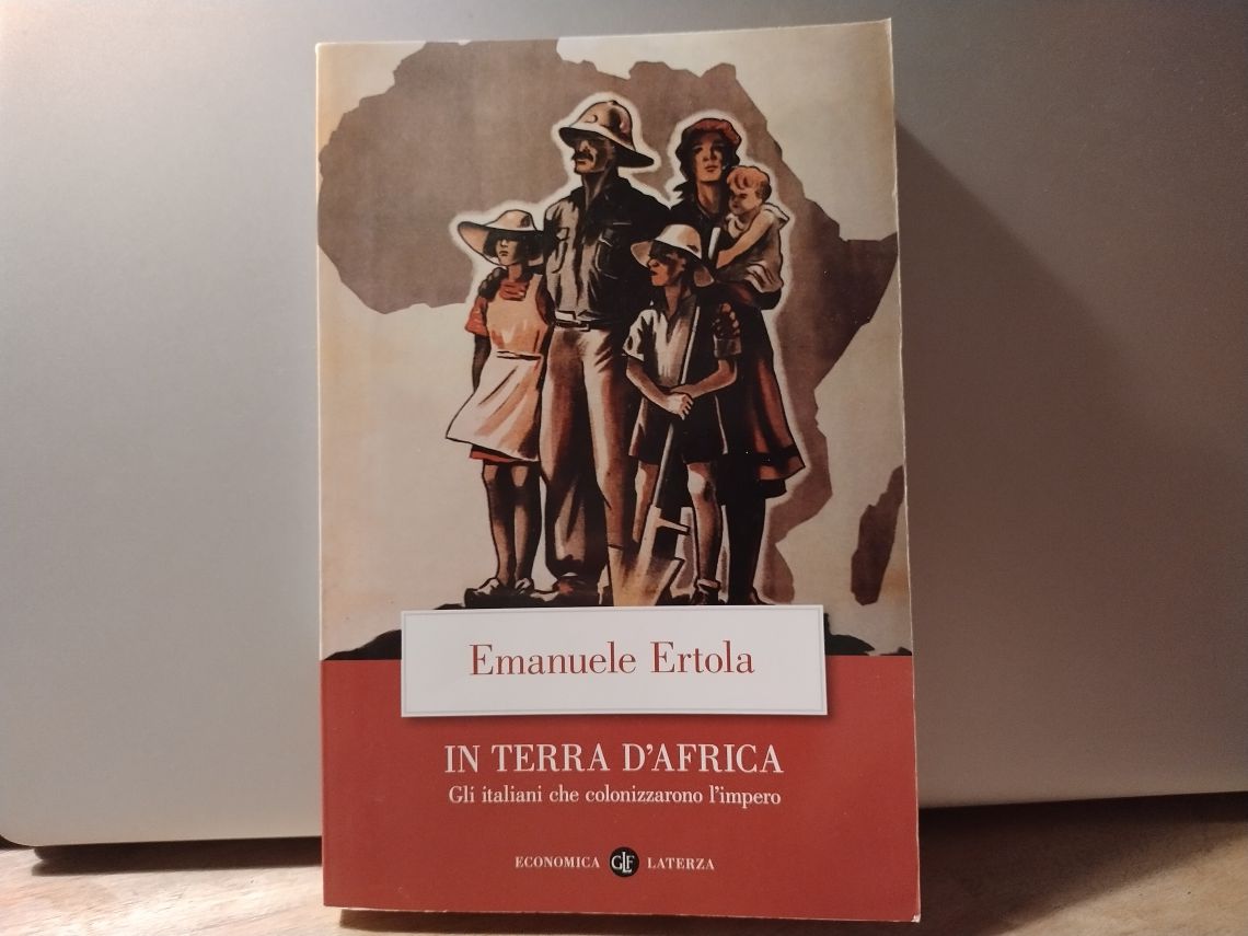 In terra d’Africa gli italiani che fecero l’impero. Con Emanuele Ertola